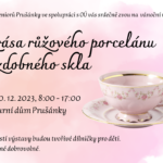 Pozvánka na vánoční výstavu Krása růžového porcelánu a zdobného skla